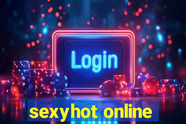 sexyhot online