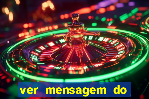 ver mensagem do bingo da amizade