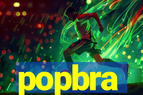 popbra