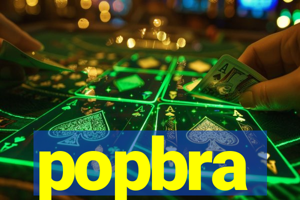 popbra