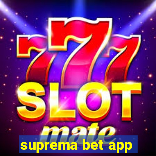 suprema bet app