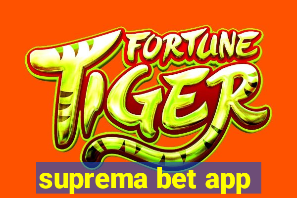 suprema bet app