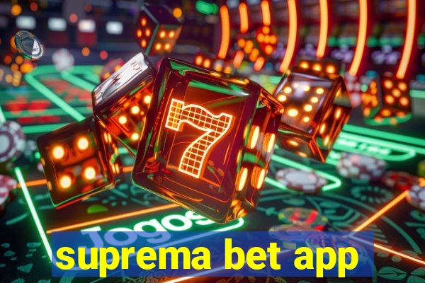 suprema bet app