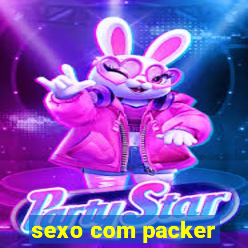 sexo com packer