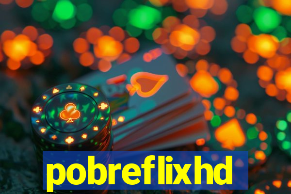 pobreflixhd