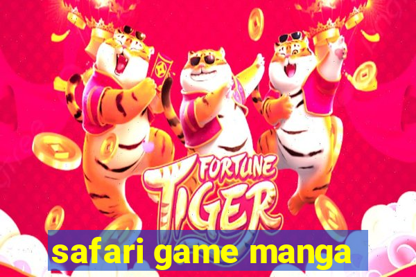 safari game manga