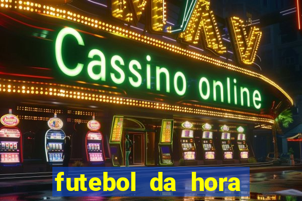 futebol da hora 3.7 no play store