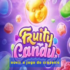 ouvir o jogo do cruzeiro