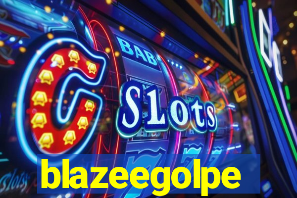 blazeegolpe