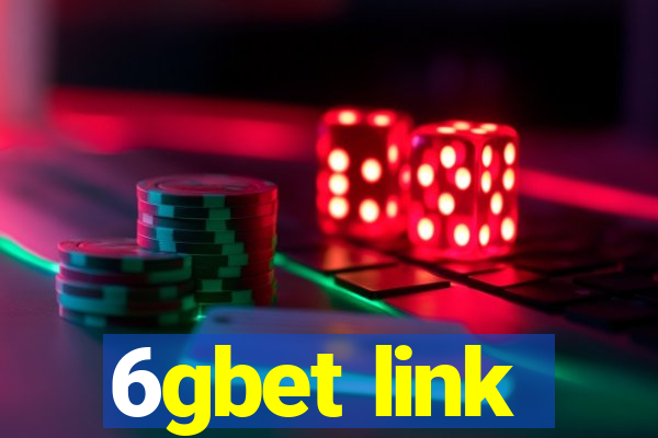 6gbet link