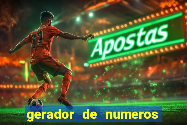 gerador de numeros da mega sena mestre loterias