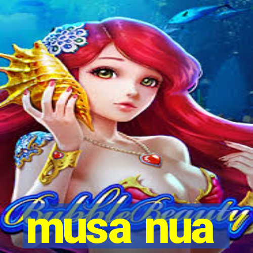 musa nua