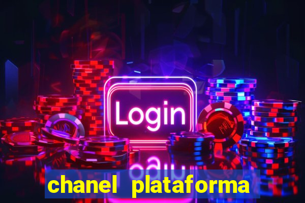 chanel plataforma de jogos