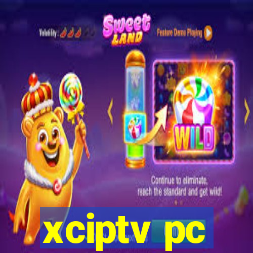 xciptv pc