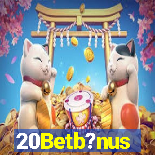 20Betb?nus