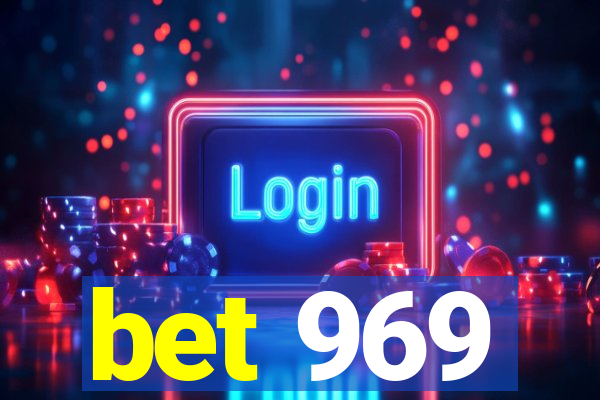 bet 969