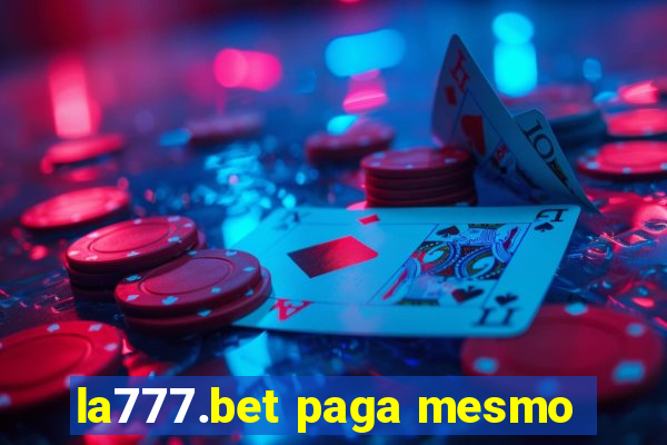 la777.bet paga mesmo