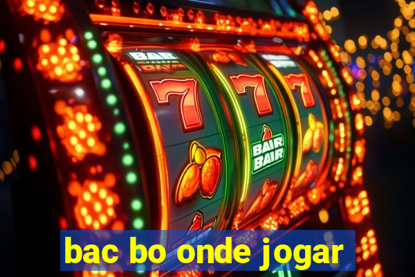 bac bo onde jogar