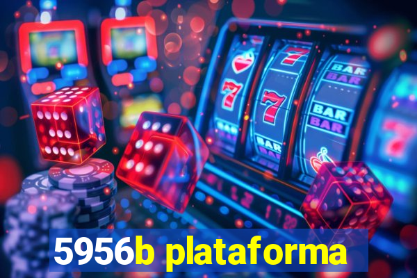 5956b plataforma