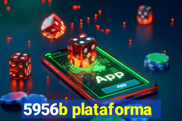 5956b plataforma