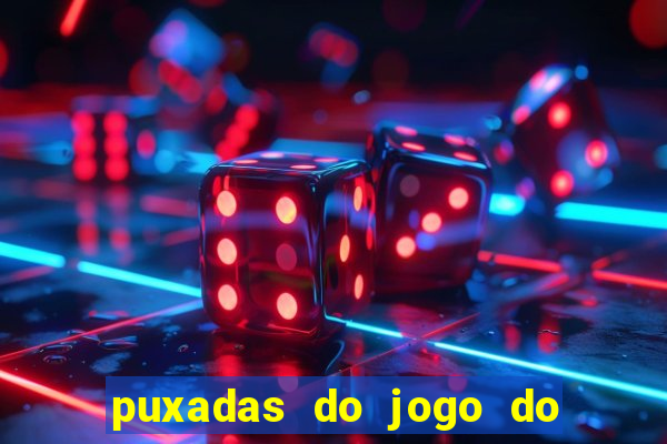 puxadas do jogo do bicho sueli