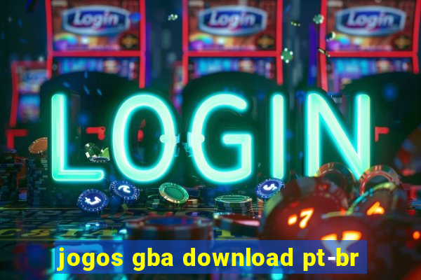 jogos gba download pt-br