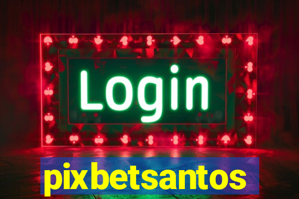 pixbetsantos