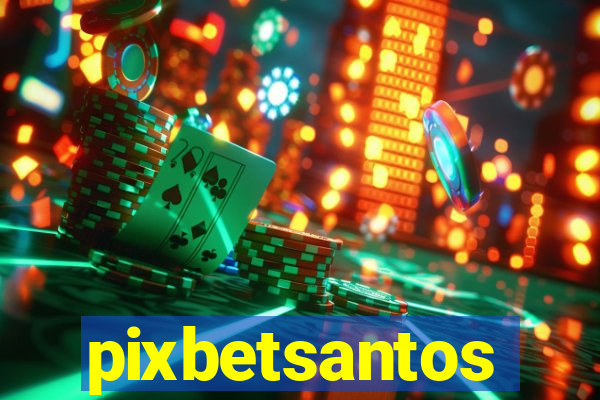 pixbetsantos