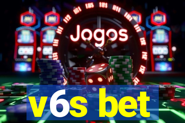 v6s bet