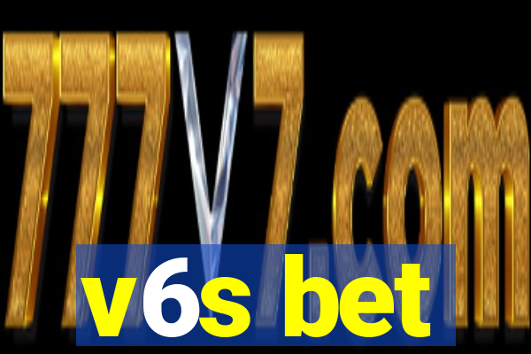 v6s bet