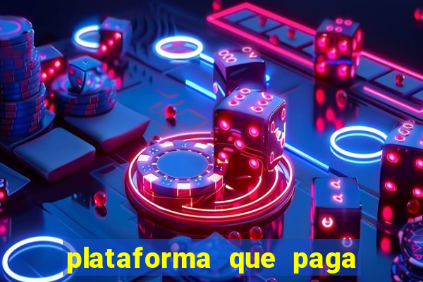 plataforma que paga fortune tiger