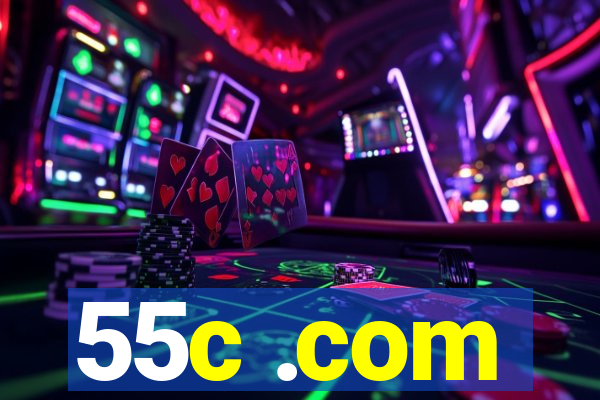 55c .com