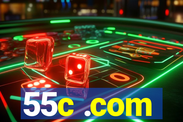 55c .com