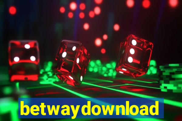 betwaydownload