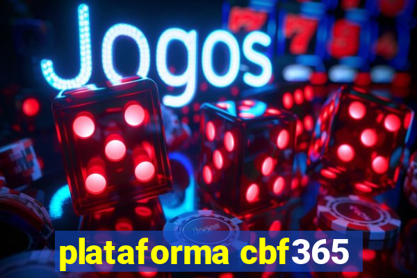 plataforma cbf365