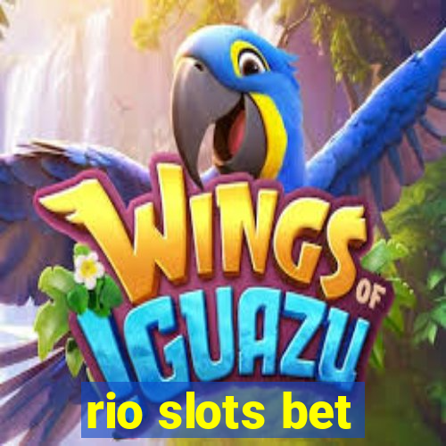 rio slots bet