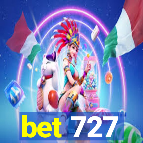 bet 727