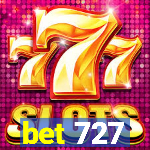 bet 727