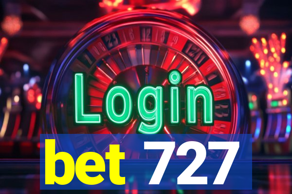 bet 727