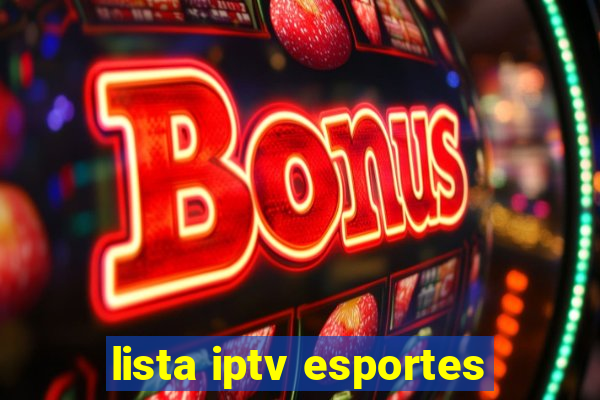 lista iptv esportes