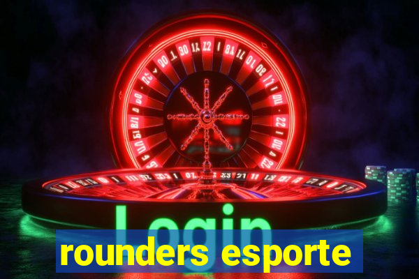 rounders esporte