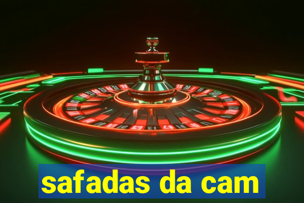 safadas da cam