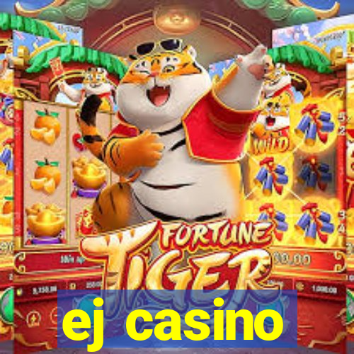 ej casino