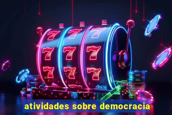 atividades sobre democracia