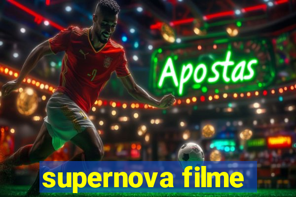 supernova filme