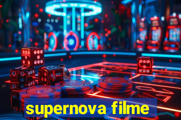 supernova filme