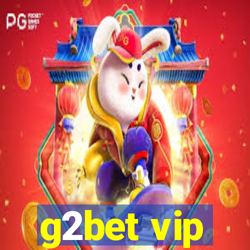 g2bet vip