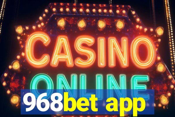 968bet app