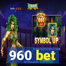 960 bet