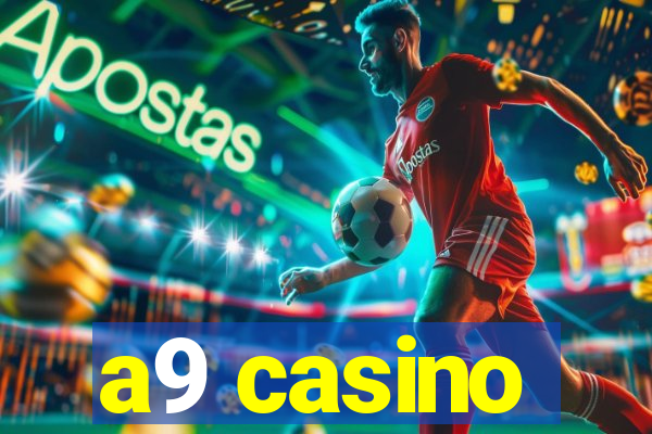 a9 casino